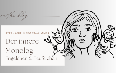 Der innere Monolog: Engelchen & Teufelchen